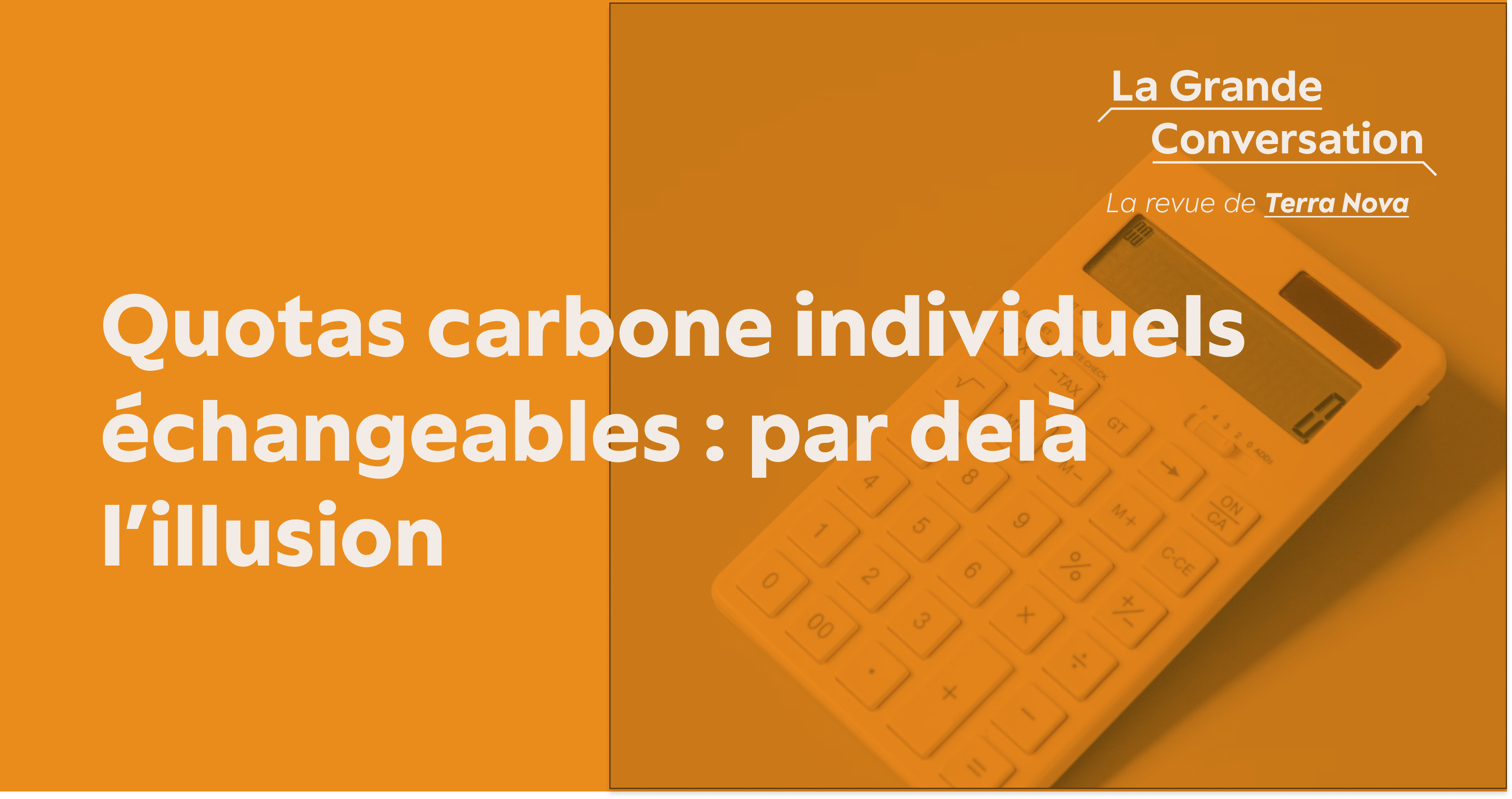 Quotas carbone individuels échangeables : par delà l’illusion